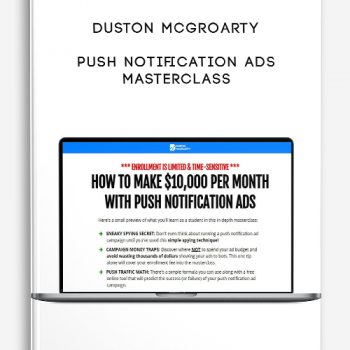 Duston McGroarty – Push Notification Ads Masterclass