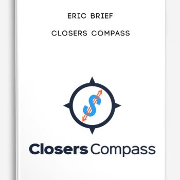 Eric Brief – Closers Compass
