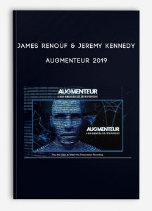 James Renouf & Jeremy Kennedy – Augmenteur 2019