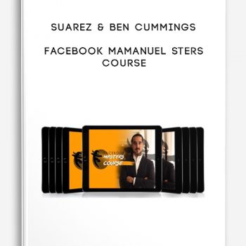 Suarez & Ben Cummings – Facebook MaManuel sters Course