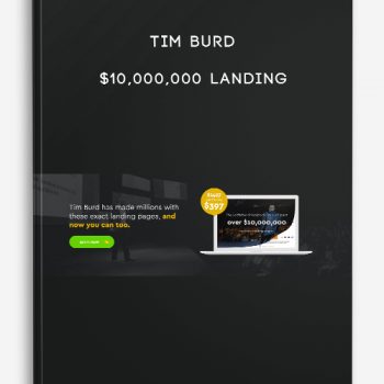 Tim Burd – $10,000,000 Landing