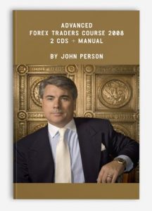 Advanced Forex Traders Course 2008 - 2 CDs + Manual by John Person