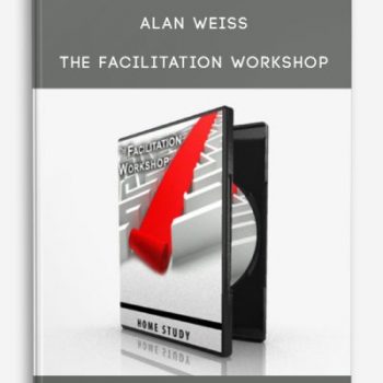 Alan Weiss – The Facilitation Workshop