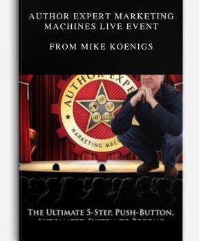 Author Expert Marketing Machines Live Event from Mike Koenigs