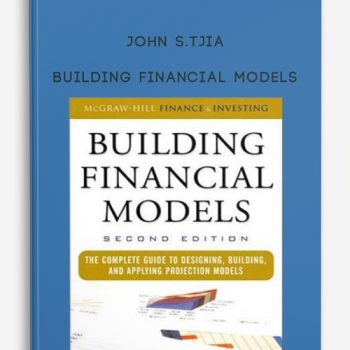 Building Financial Models by John S.Tjia