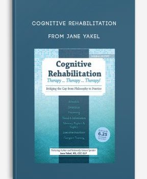 Cognitive Rehabilitation from Jane Yakel