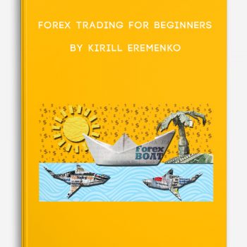 Forex Trading for Beginners by Kirill Eremenko