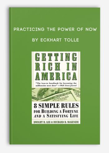 Getting Rich in America by Dwight Lee
