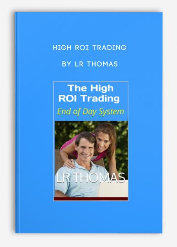 High ROI Trading by LR Thomas
