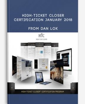 High-Ticket Closer Certification January 2018 from Dan Lok