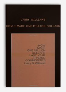 How I Made One Million Dollars by Larry Williams