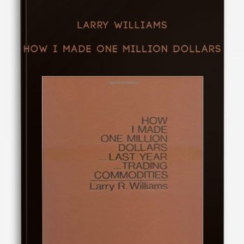 How I Made One Million Dollars by Larry Williams