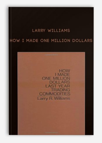 How I Made One Million Dollars by Larry Williams