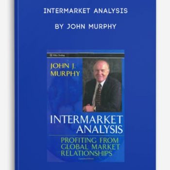 Intermarket Analysis by John Murphy