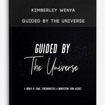 Kimberley Wenya – GUIDED BY THE UNIVERSE