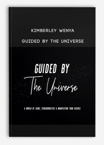 Kimberley Wenya – GUIDED BY THE UNIVERSE