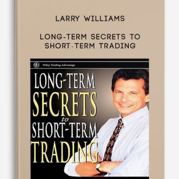 Long-Term Secrets to Short-Term Trading by Larry Williams