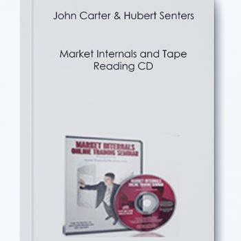 Market Internals and Tape Reading CD by John Carter & Hubert Senters