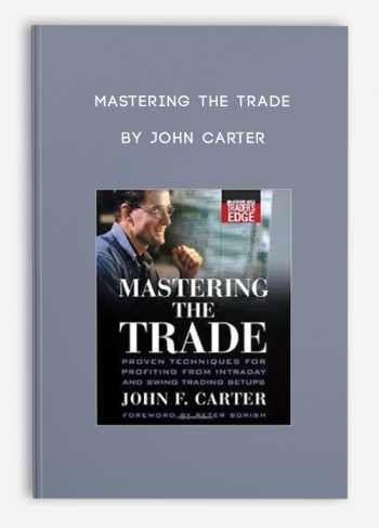Mastering the Trade by John Carter