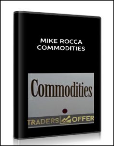 Mike Rocca – Commodities