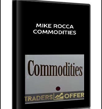 Mike Rocca – Commodities