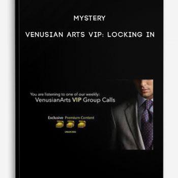 Mystery – Venusian Arts VIP: Locking In