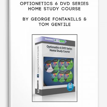 Optionetics 6 DVD Series Home Study Course by George Fontanills & Tom Gentile