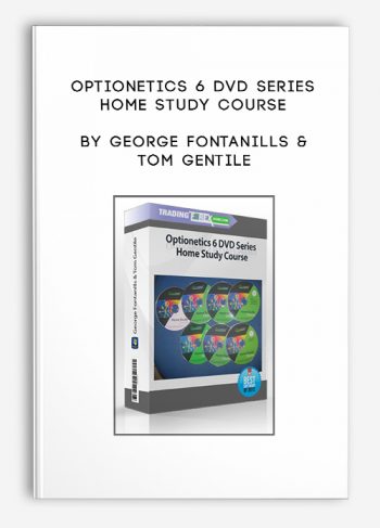 Optionetics 6 DVD Series Home Study Course by George Fontanills & Tom Gentile