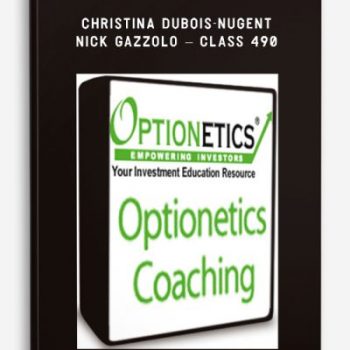 Optionetics - ICT - Christina DuBois-Nugent & Nick Gazzolo - Class 490