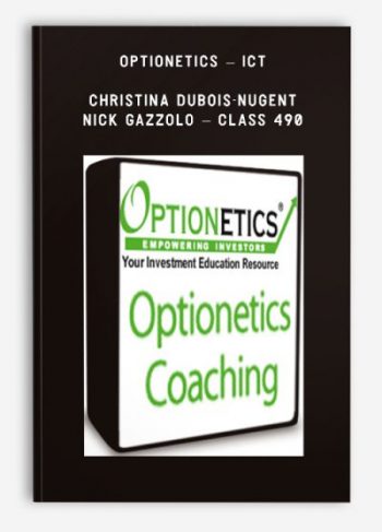 Optionetics - ICT - Christina DuBois-Nugent & Nick Gazzolo - Class 490