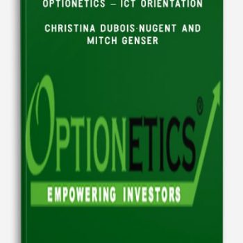 Optionetics - ICT Orientation - Christina DuBois-Nugent and Mitch Genser