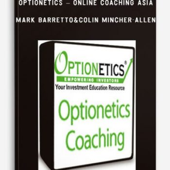 Optionetics - Online Coaching Asia - Mark Barretto & Colin Mincher-Allen