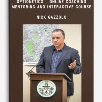 Optionetics - Online Coaching, Mentoring and Interactive Course - Nick Gazzolo