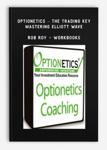 Optionetics - The Trading Key - Mastering Elliott Wave - Rob Roy + Workbooks