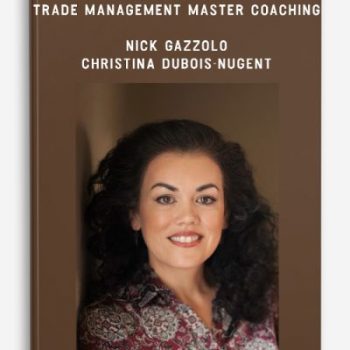 Optionetics - Trade Management Master Coaching - Nick Gazzolo & Christina DuBois-Nugent