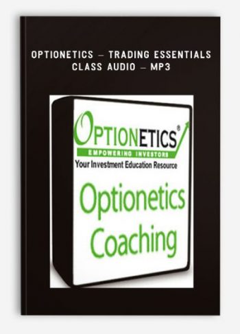 Optionetics - Trading Essentials Class Audio - MP3