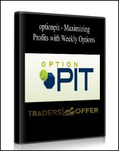 Optionpit - Maximizing Profits with Weekly Options