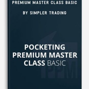 Pocketing Premium Master Class Basic by Simpler Trading