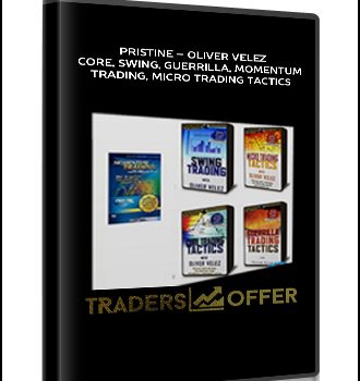 Pristine – Oliver Velez – Core, Swing, Guerrilla, Momentum Trading, Micro Trading Tactics