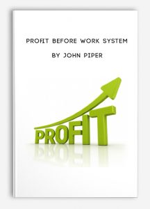 Profit Before Work System by John Piper