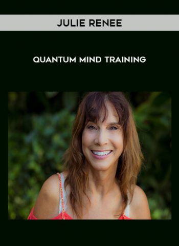 Quantum Mind Training by Julie Renee