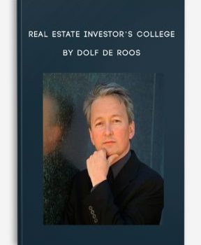 Real Estate Investor’s College by Dolf De Roos