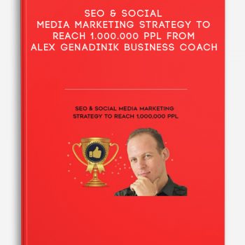 SEO & Social Media Marketing Strategy To Reach 1.000.000 Ppl from Alex Genadinik Business Coach