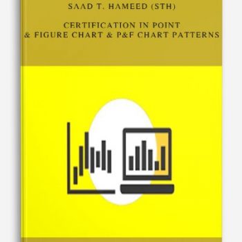 Saad T. Hameed (STH) – Certification in Point & Figure Chart & P&F Chart Patterns