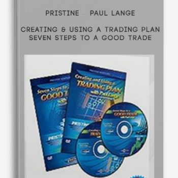 Seven Steps to a Good Trade by Pristine – Paul Lange