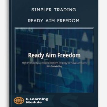 Simpler Trading – Ready Aim Freedom