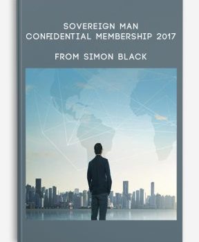 Sovereign Man Confidential Membership 2017 from Simon Black