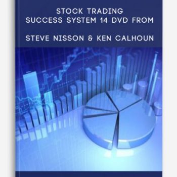 Stock Trading Success System 14 DVD from Steve Nisson & Ken Calhoun