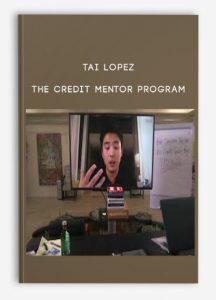 Tai Lopez – The Credit Mentor Program