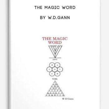 The Magic Word by W.D.Gann